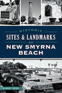 Historic Sites & Landmarks on New Smyrna Beach