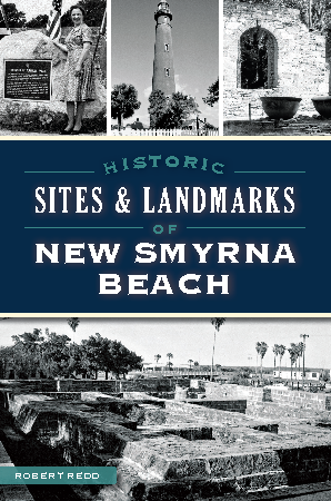 Historic Sites & Landmarks of New Smyrna Beach book cover