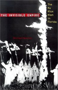 Invisible Empire KKK in Florida book cover. Link for purchase.
