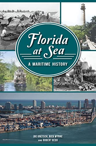 Florida at Sea: A Maritime History