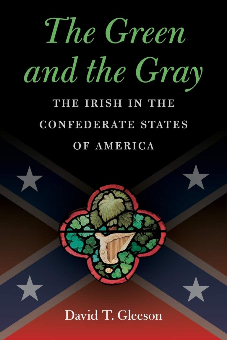 Green and the Gray: Irish in the Confederate States of America