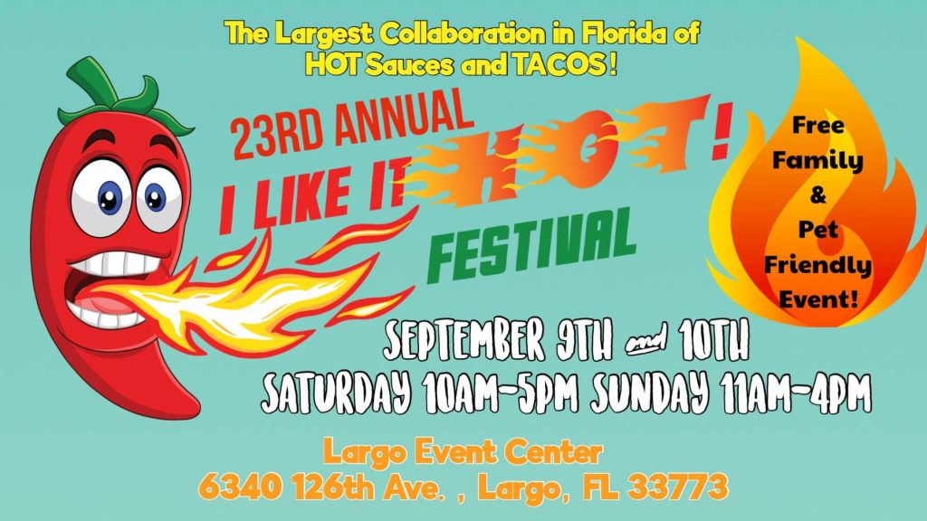 I Like it Hot Festival in Largo, FL September 9-10