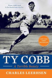 Ty Cobb A Terrible Beauty biography written by Charles Leerhsen.