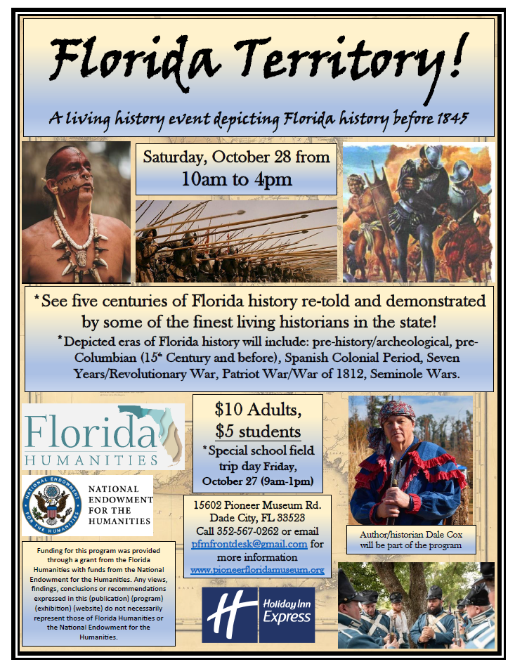 Florida Territory Living History Day at Pioneer Florida Museum and Village