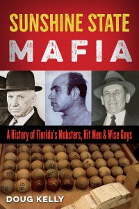 Sunshine State Mafia University Press of Florida early 2024 releases