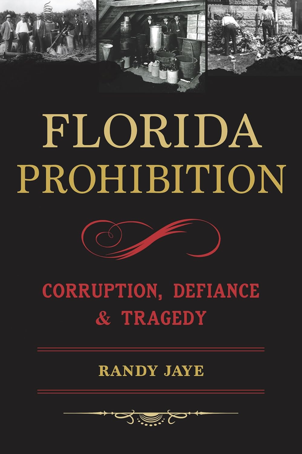 Florida Prohibition book release Arcadia Publishing