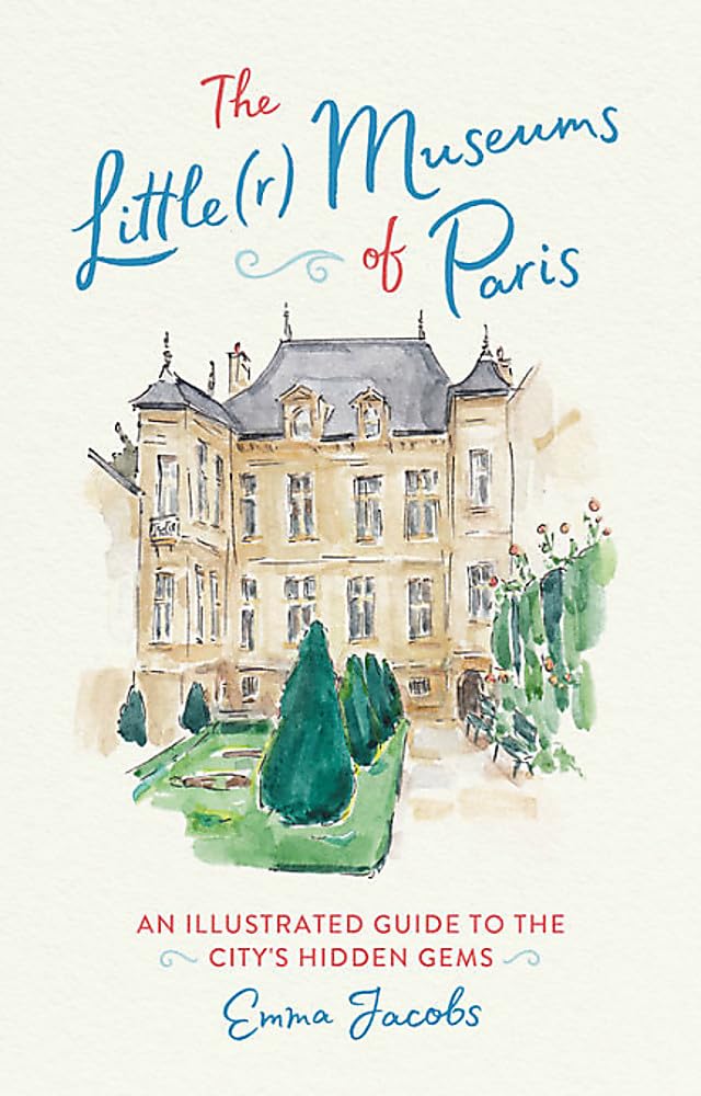 Little(r) Museums of Paris book review