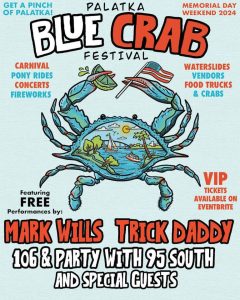 Palatka Blue Crab Festival May 24-26, 2024 Best Events and Festivals in Florida May 2024