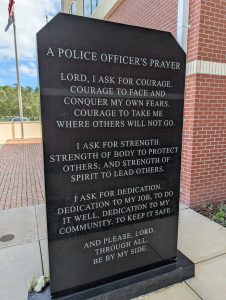 A Police Officer's Prayer. Reverse side of Fallen Officers memorial in Daytona Beach