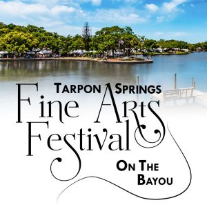 Tarpon Springs Fine Arts Festival March 8 and 9, 2025 Best events and festivals Florida March 2025