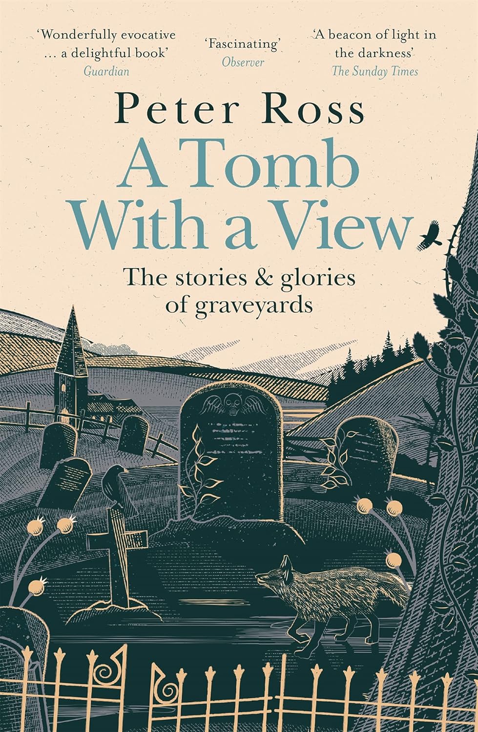 Tomb with a View: The Stories & Glories of Graveyards written by Peter Ross. Book Review.